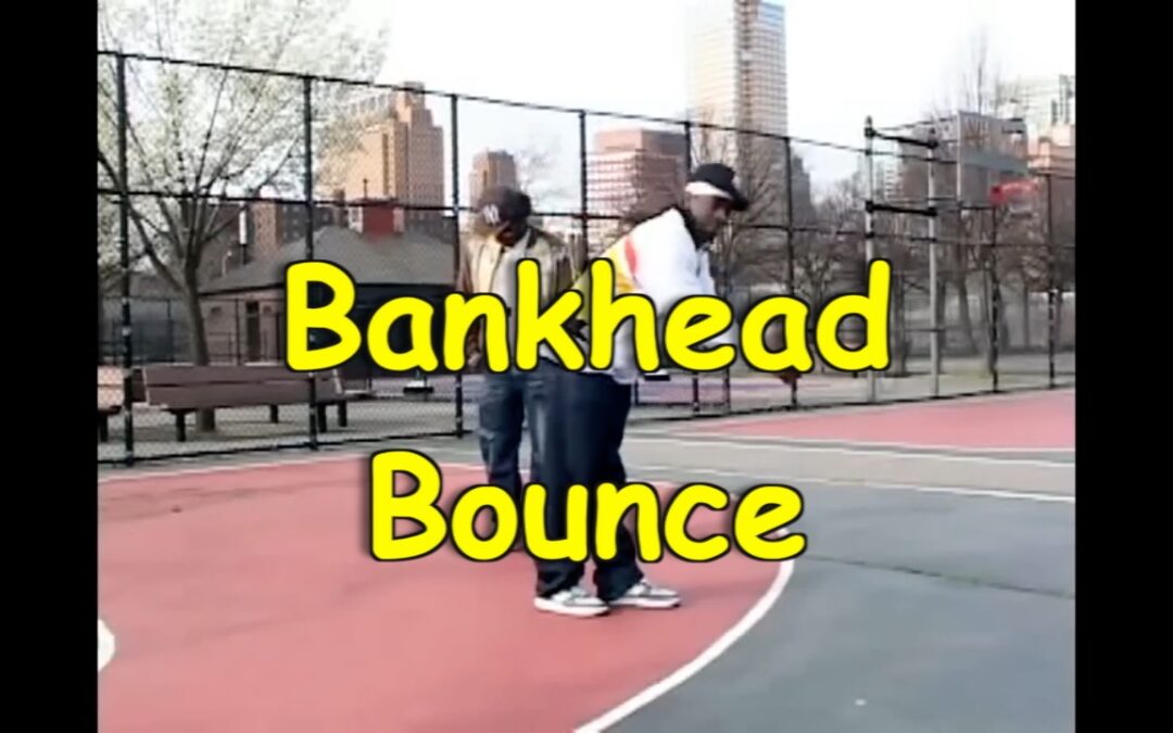 bankhead bounce hip hop dance move